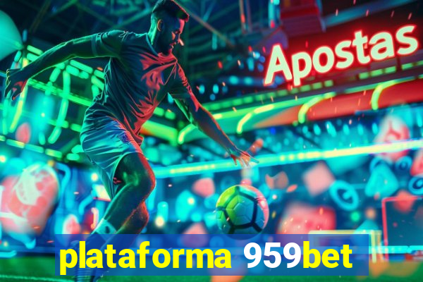 plataforma 959bet